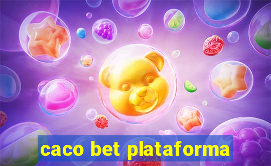 caco bet plataforma